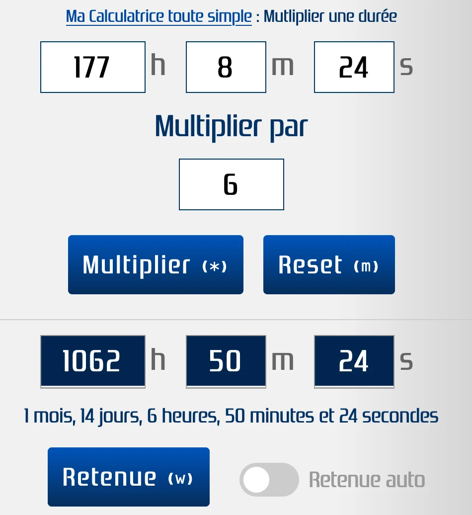 Multiplier une durée par 6